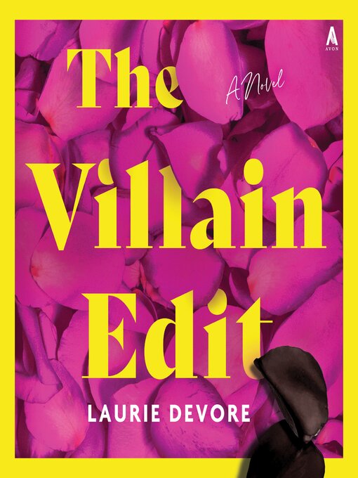 Title details for The Villain Edit by Laurie Devore - Wait list